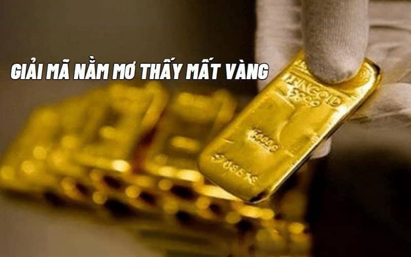 Giấc mơ về vàng bị mất