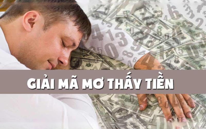 Nằm mơ thấy tiền - Báo trước điều gì trong tương lai của bạn?